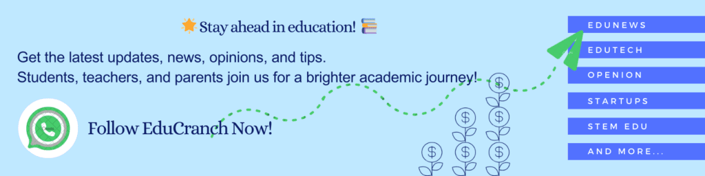 follow educranch on whatsapp channel and get the the latest updates and news